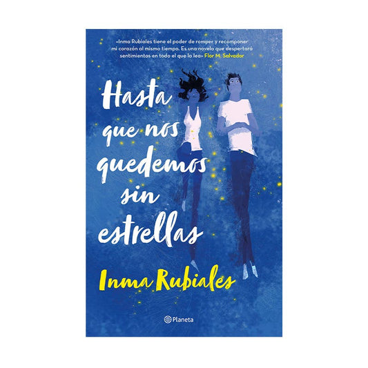 HASTA QUE NOS QUEDEMOS SIN ESTRELLAS