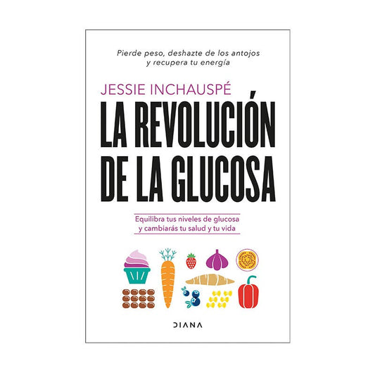 LA REVOLUCIÓN DE LA GLUCOSA