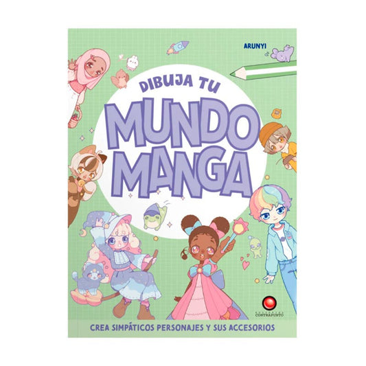 Dibuja Tu Mundo Manga Contrapunto Nacional Librería