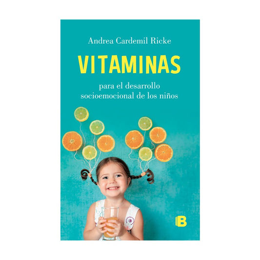 Vitaminas Para El Desarrollo Sociemocional De Los Niños Penguin Random House Nacional Librería