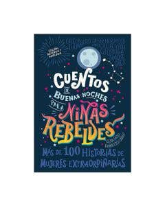 Libro Cuentos De Buenas Noches Para Niñas Rebeldes